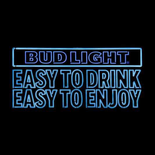 Bud Light "Easy to Drink, Easy to Enjoy" LED