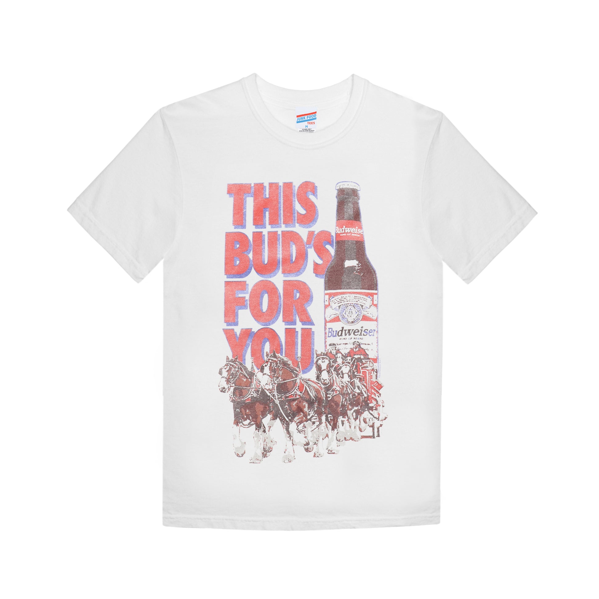 Front view of "This Bud's For You" T-Shirt