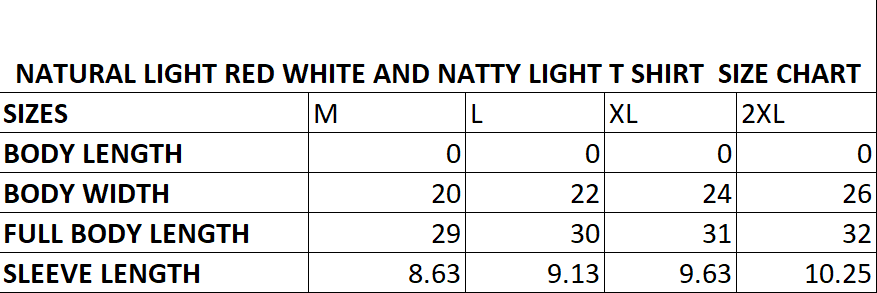 Natural Light Red, White and Natty Light T-Shirt Size Chart